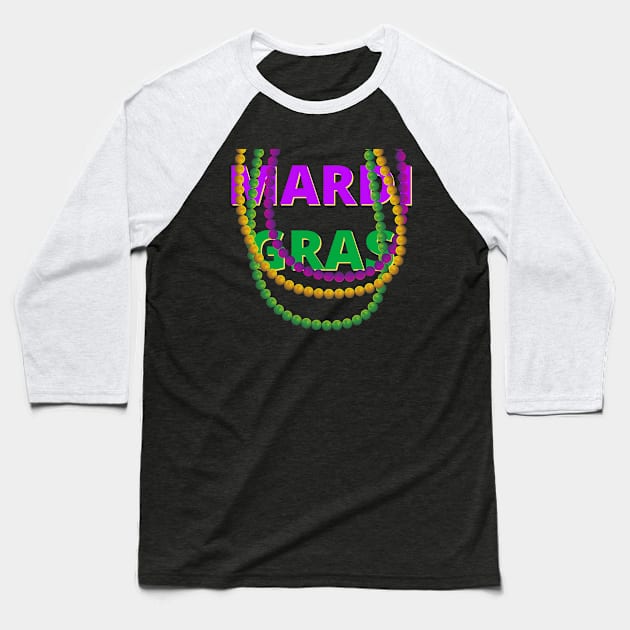 Mardi Gras Beads Baseball T-Shirt by apparel.tolove@gmail.com